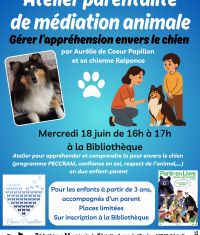Atelier parentalité de médiation animale : gérer l’appréhension envers le chien