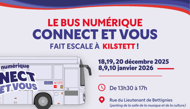 Connect et Vous - Le Bus Numérique arrive à Kilstett ! Connect et Vous - Le Bus Numérique arrive à Kilstett !